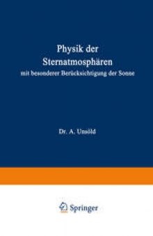 Physik der Sternatmosphären: Mit besonderer Berücksichtigung der Sonne