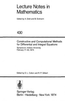 Constructive And Computational Methods For Differential And Integral Equations