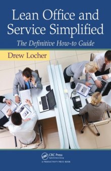 Lean Office and Service Simplified : The Definitive How-To Guide