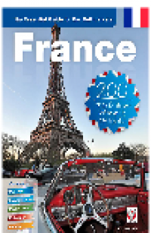 France: The Essential Guide for Car Enthusiasts. 200 Things for the Car Enthusiast to See and Do