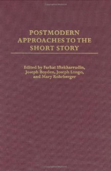 Postmodern Approaches to the Short Story (Contributions to the Study of World Literature)