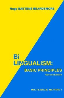 Bilingualism: Basic Principles 2nd Ed. (Multiligual Matters)  