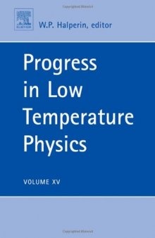 Progress in Low Temperature Physics, Vol. 15