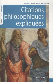 Citations philosophiques expliquees, 3e edition