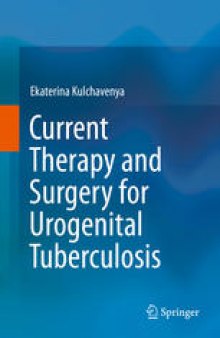 Current Therapy and Surgery for Urogenital Tuberculosis