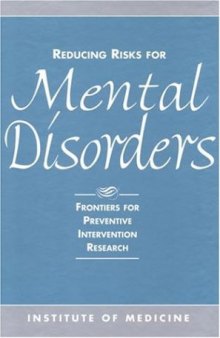 Reducing Risks for Mental Disorders: Frontiers for Preventive Intervention Research