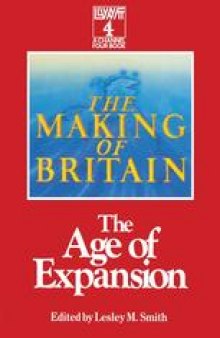 The Making of Britain: The Age of Expansion
