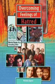 Overcoming Feelings of Hatred (Focus on Family Matters)