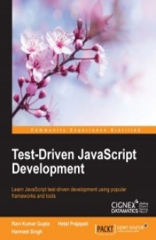 Test-Driven JavaScript Development: Learn JavaScript test-driven development using popular frameworks and tools