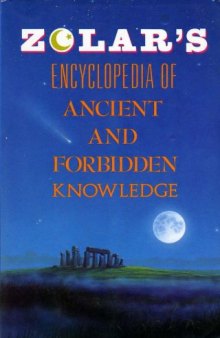 Zolar's Encyclopedia of Ancient and Forbidden Knowledge  