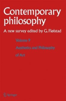 Volume 9: Aesthetics and Philosophy of Art (Contemporary Philosophy: A New Survey)