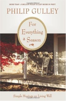 For Everything a Season: Simple Musings on Living Well