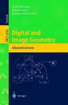 Digital and Image Geometry: Advanced Lectures