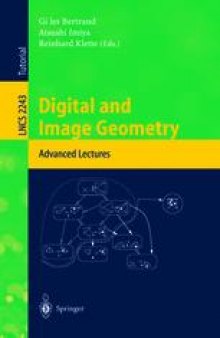 Digital and Image Geometry: Advanced Lectures