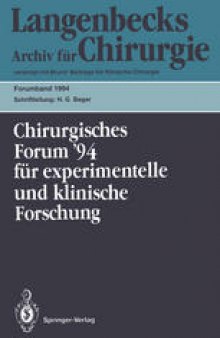 Chirurgisches Forum ’94: für experimentelle und klinische Forschung