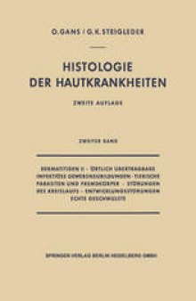 Dermatitiden II · Örtlich Übertragbare Infektiöse Gewebsneubildungen · Tierische Parasiten und Fremdkörper · Störungen des Kreislaufs · Entwicklungsstörungen Echte Geschwülste