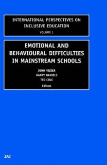 Emotional and Behavioural Difficulties in Mainstream Schools (International Perspectives on Inclusive Education)