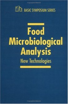 Food Microbiology and Analytical Methods (I F T Basic Symposium Series)