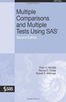 Multiple Comparisons and Multiple Tests Using SAS, Second Edition