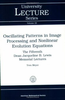 Oscillating patterns in image processing and nonlinear evolution equations