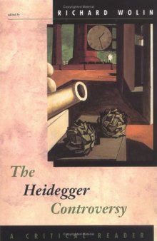 The Heidegger Controversy: A Critical Reader  