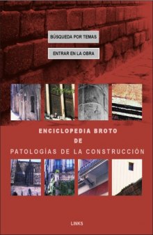 Enciclopedia Broto de Patologias de la Construccion