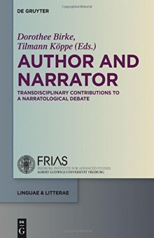 Author and Narrator: Transdisciplinary Contributions to a Narratological Debate