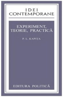 Experiment, teorie, practica