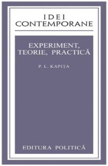 Experiment, teorie, practica
