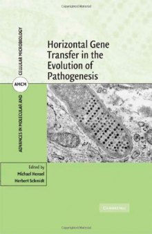 Horizontal Gene Transfer in Evolution and Pathogenesis (Advances in Molecular and Cellular Microbiology)