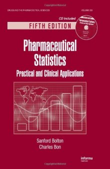 Pharmaceutical Statistics: Practical and Clinical Applications, Fifth Edition (Drugs and the Pharmaceutical Sciences)
