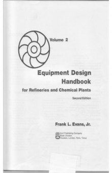 Equipment Design Handbook for Refineries and Chemical Plants. Volume 2