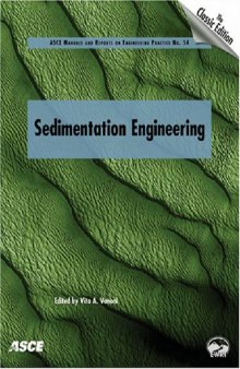 Sedimentation Engineering: Theory, Measurements, Modeling, and Practice
