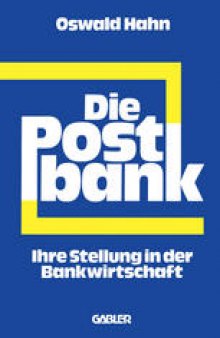 Die Postbank: Ihre Stellung in der Bankwirtschaft