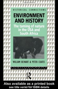 Environment and History: The taming of nature in the USA and South Africa