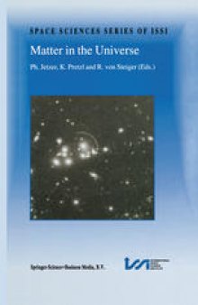 Matter in the Universe: Proceedings of an ISSI Workshop 19–23 March 2001, Bern, Switzerland