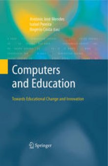 Computers and Education: Towards Educational Change and Innovation