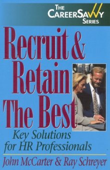Recruit and retain the best: key solutions for the HR professional
