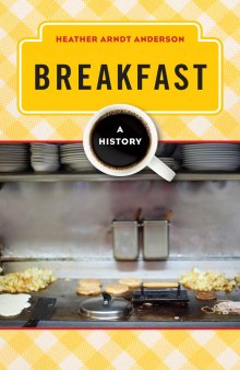 Breakfast: a history