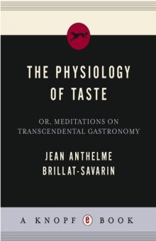 The Physiology of Taste: or Meditations on Transcendental Gastronomy