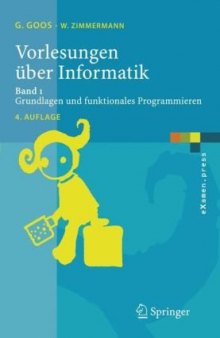 Vorlesungen über Informatik, Band 1: Grundlagen und funktionales Programmieren, 4. Auflage