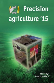 Precision agriculture '15 : papers presented at the 10th European Conference on Precision Agriculture, Volcani Center, Israel 12-16 July 2015