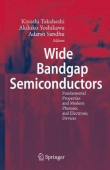 Wide Bandgap Semiconductors: Fundamental Properties and Modern Photonic and Electronic Devices
