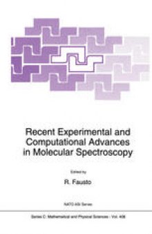 Recent Experimental and Computational Advances in Molecular Spectroscopy