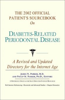 The 2002 Official Patient's Sourcebook on Diabetes-Related Periodontal Disease