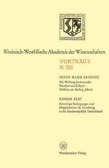 Die Wirkung bedeutender Forscher und Lehrer — Erlebtes aus fünfzig Jahren: Derzeitige Bedingungen und Möglichkeiten für Forschung in der Bundesrepublik Deutschland