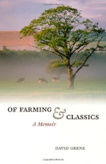 Of Farming and Classics: A Memoir