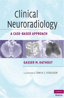 Clinical Neuroradiology: A Case-Based Approach (Cambridge Medicine)
