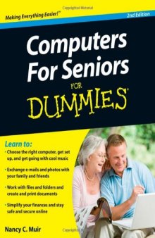 Computers For Seniors For Dummies, Second Edition