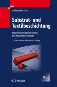 Substrat- und Textilbeschichtung: Praxiswissen für Beschichtungs- und Kaschiertechnologien